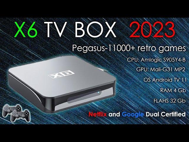 TV Box X6: Android TV 11, Netflix Google Certified, 11000 Retro Games, 4K HDR. Quick Review