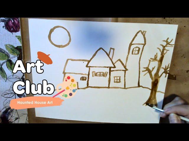 Art Club: Haunted House Art - Halloween Coffee Painting for Kids