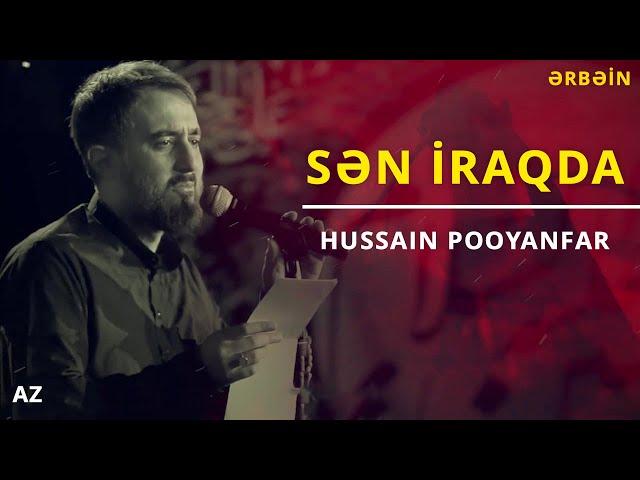 Sən İraqda | Ərbəin | Hussain Pooyanfar