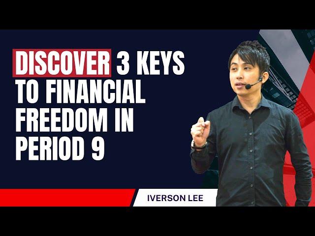 Discover 3 Keys to Financial Freedom in Period 9