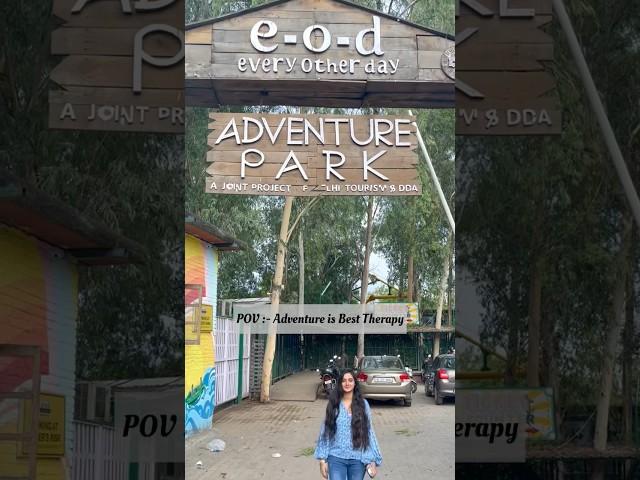 EOD Adventure Park Mayur Vihar Delhi #park #fun #shorts #viral #trending #adventure #delhi #ytshorts