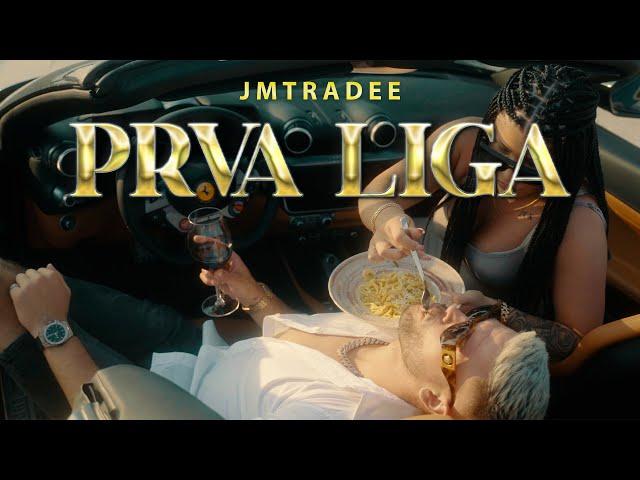 JMTRADEE - PRVA LIGA (OFFICIAL VIDEO)