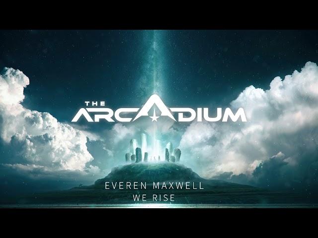 Everen Maxwell - We Rise