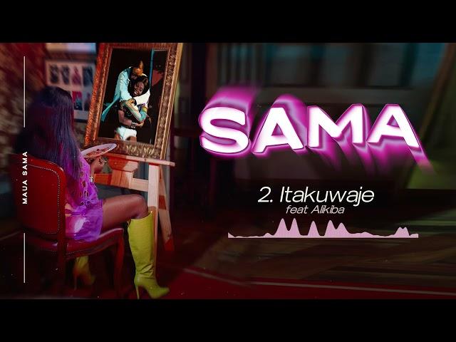 Maua Sama feat Alikiba - Itakuwaje {Track No.2}