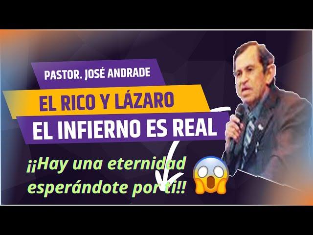 El Rico y Lázaro | Pastor José Adan Andrade | Sana Doctrina 2024