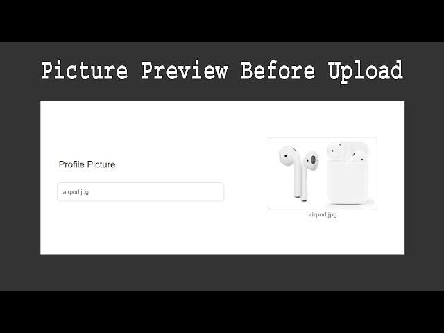 image preview before upload using html css and javascript