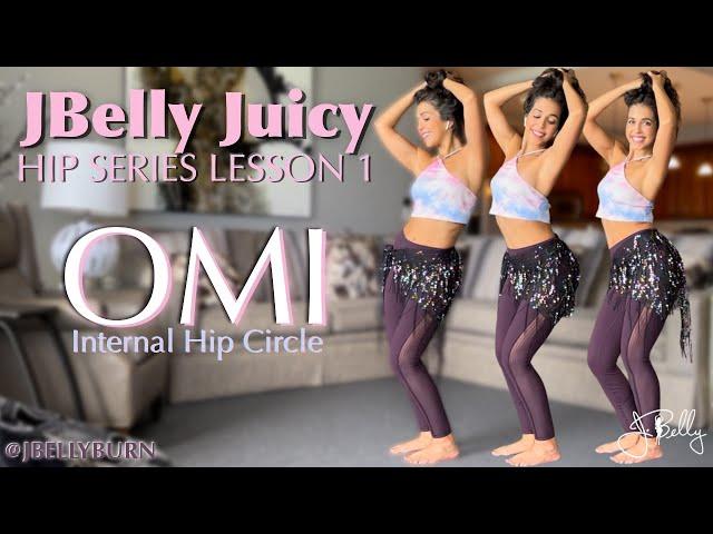 Lesson 1: The OMI | “JBelly Juicy Hip Series” | Bellydance w/ @jbellyburn