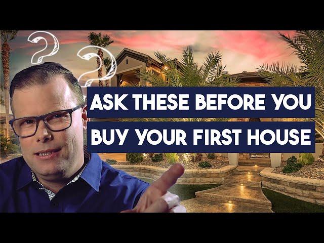 10 Must-Ask Questions Before Buying Your First Home