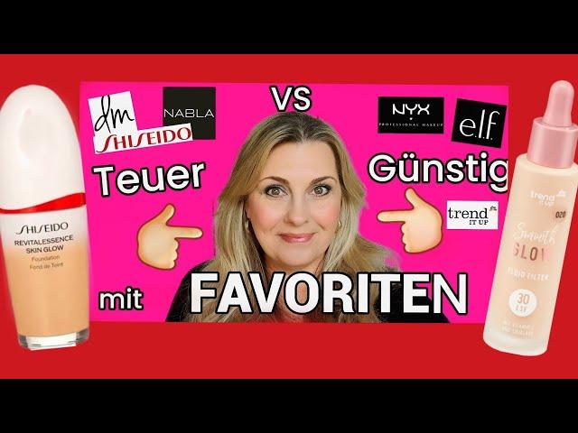 Teuer VS Günstig FAVORITEN schminken| Kosmetik