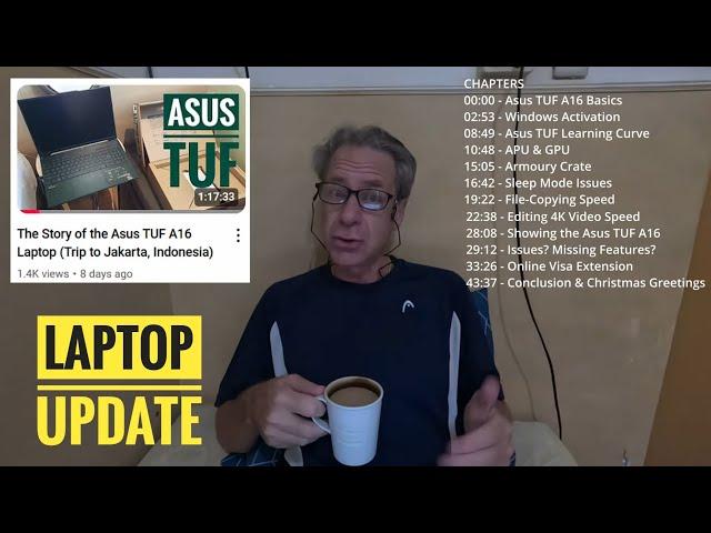 Getting to Know The Asus TUF A16 - UPDATE