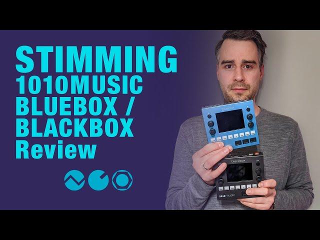 Stimming reviews 1010music Bluebox / Blackbox