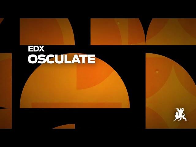 EDX - Osculate