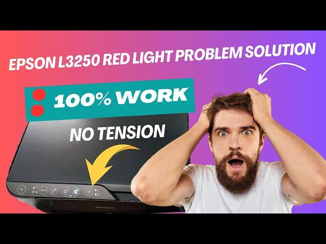Epson l3250 red light blinking solution || Epson l3250 red light problem|epson printer not printing