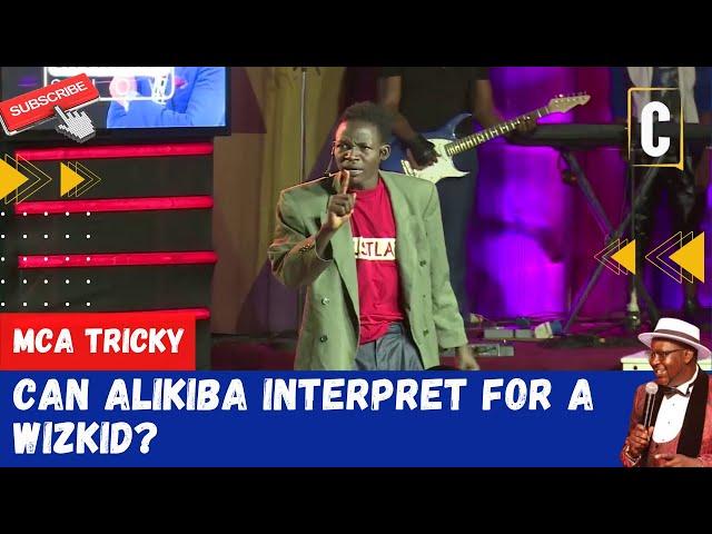 CAN ALIKIBA INTERPRET FOR A WIZKID? WIZKID? BY: TRICKY