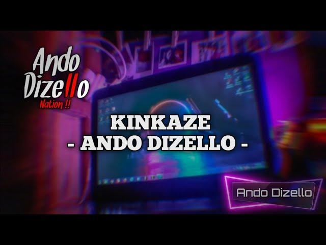 KINKAZE - ANDO DIZELLO_MODERN BASS_( OFFICIAL MUSIC VIDEO )