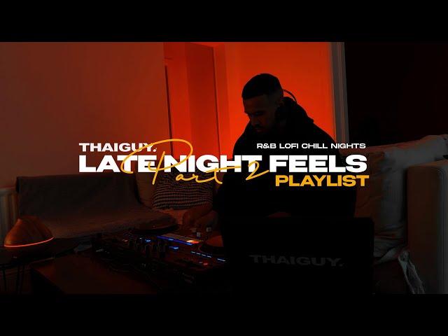 Late Night Feels Playlist (pt.2) | SZA, Tory Lanez, Chris Brown, Drake, Jhene Aiko