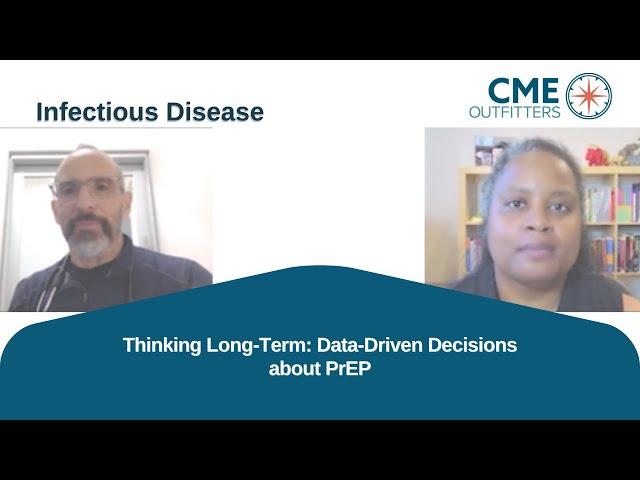 Thinking Long-Term: Data-Driven Decisions about PrEP