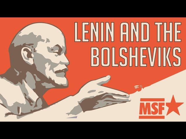 Lenin and the Bolsheviks | What did Lenin really stand for?