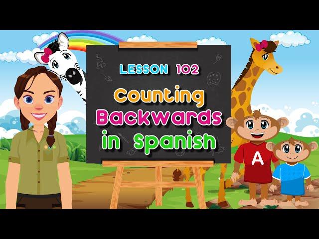 Spanish for Kids - Counting Backwards in Spanish - Spanish Safari L-102