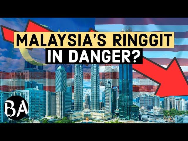 WHY MALAYSIA'S RINGGIT IS DROPPING