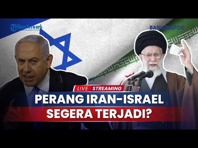 Akankah Perang Iran vs Israel dengan Target Utama Situs Nuklir Terjadi?