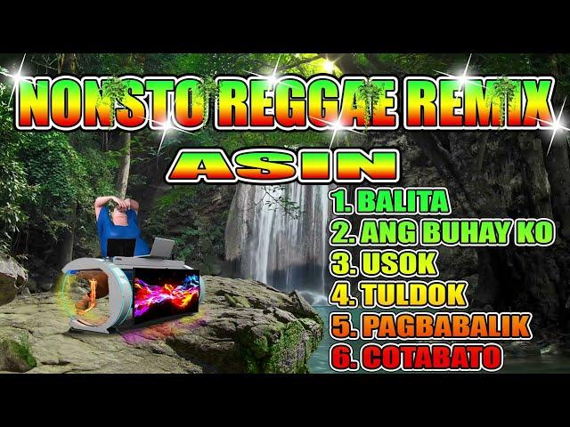 NONSTOP ASIN REGGAE REMIX 2022 DJ JHANZKIE