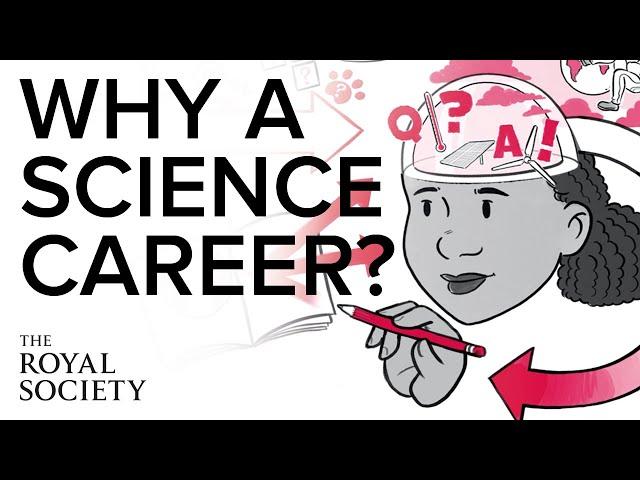 Why a career in science is for me | The Royal Society