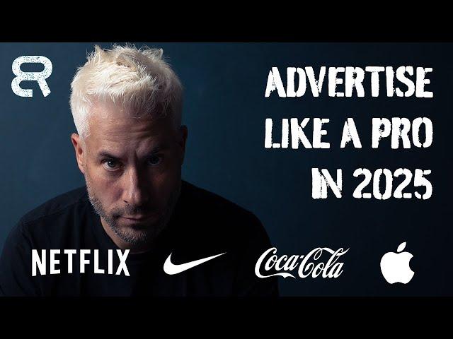 Advertise Like a Pro in 2025 : Learn from the World's Best Brands.