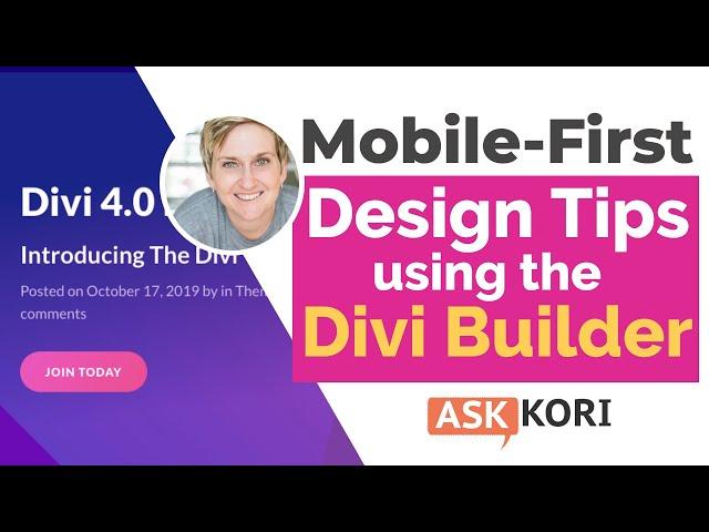 Mobile-First WordPress Design Tips - How to use Divi Builder for mobile view