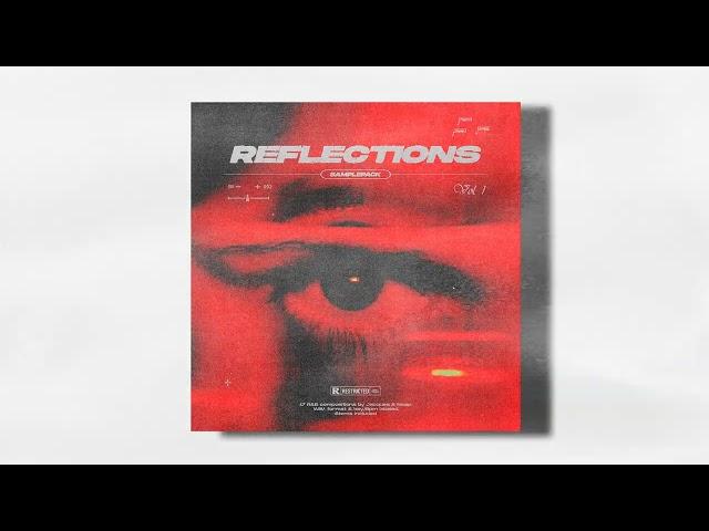 [Free Download] R&B/Trapsoul Sample Pack - REFLECTIONS