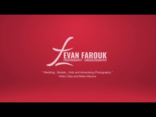 Welcome To Evan Farouk Channel - مرحباً بكم في قناة ايفان فاروق