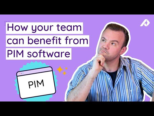 PIM Software Across Various Teams | The Ultimate Guide To Maximizing Ecommerce Success With PIM