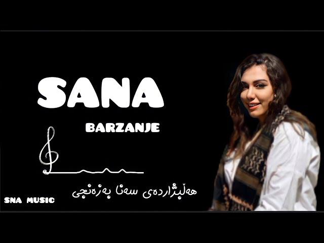 best of sana barzanje