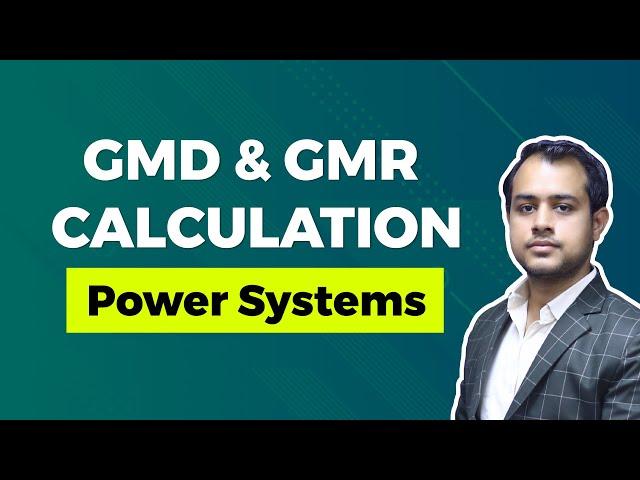 GMD and GMR Calculation | Power Systems | GATE (EE) Exam | Ankit Goyal