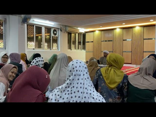 HABIB MUBAROKBAH LC ‼️MASJID KOWLOON THIM SHA TSUI HONG KONG|| SIRAMAN ROHANI Part 2