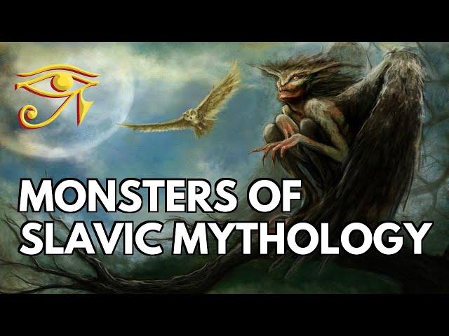 Monsters of Slavic Mythology