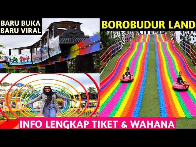 BARU DIBUKA 2023 !! TAPI HARGANYA..?? BOROBUDUR LAND MAGELANG || WISATA TERBARU 2023