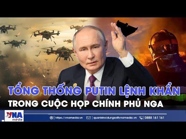 Nga lập lực lượng đặc biệt, Tổng thống Putin lệnh: Phải ‘ở mức độ cao nhất’ - VNA