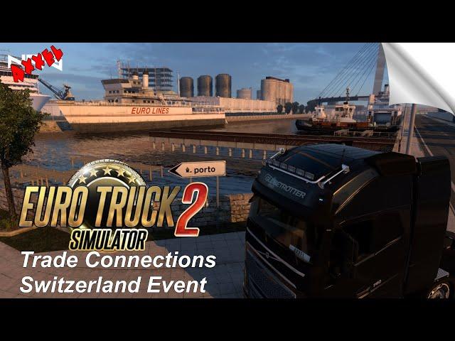 Euro Truck Simulator 2 - Trade Connections - Switzerland Event