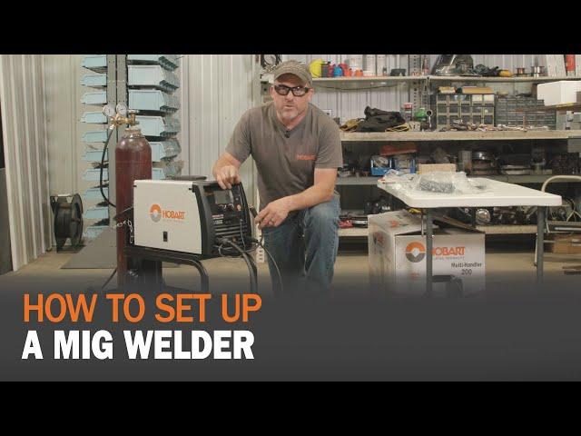 How to Setup your MIG Welder