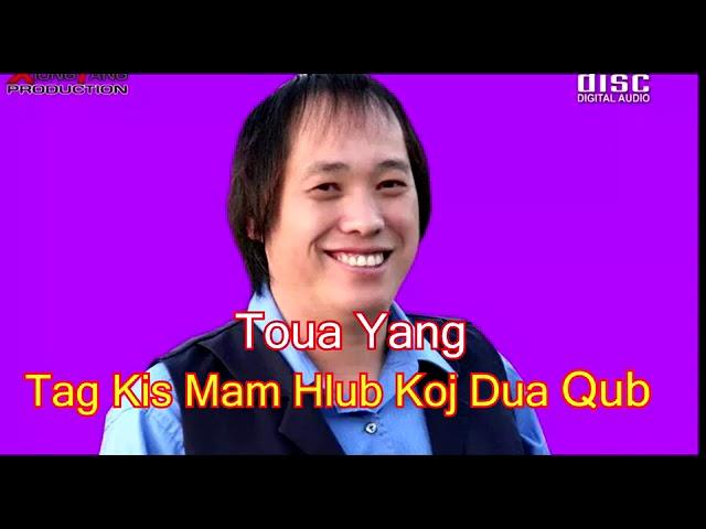 tag ki mam hlub Toua Yang