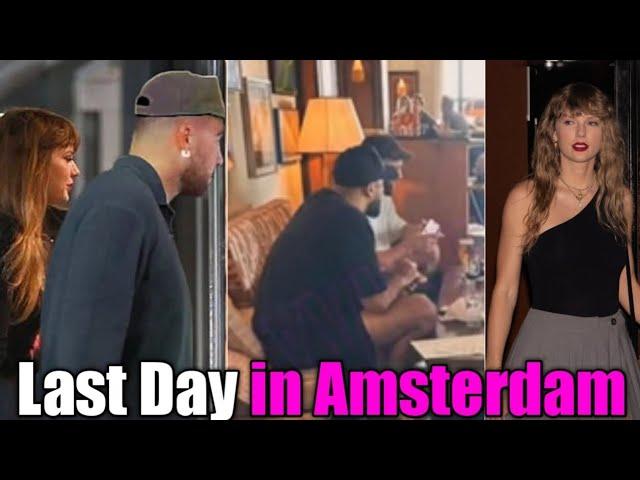 Taylor Swift & Travis Kelce SPOTTED on Date Night in Amsterdam with Ross Before Leaving