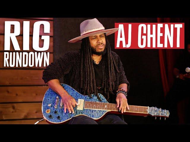 AJ Ghent Rig Rundown Guitar Gear Tour