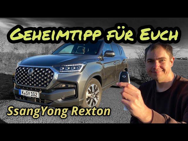 SsangYong Rexton Sapphire - Zugbulle für schmalen Taler | Test - Review - Alltag - Verbrauch