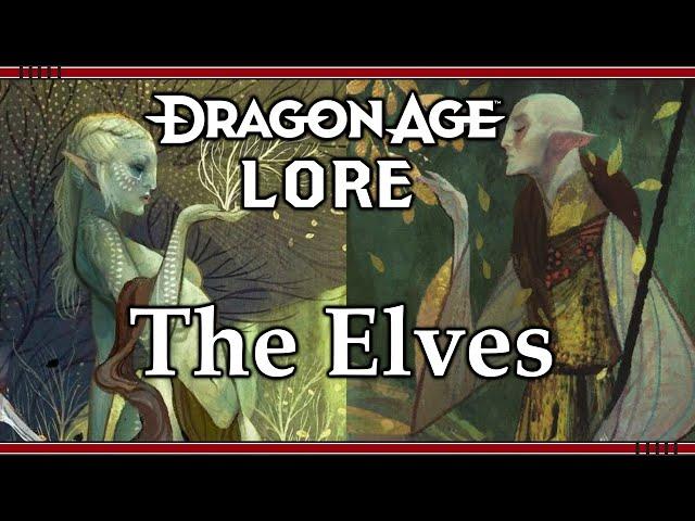 Dragon Age Lore - The Elves