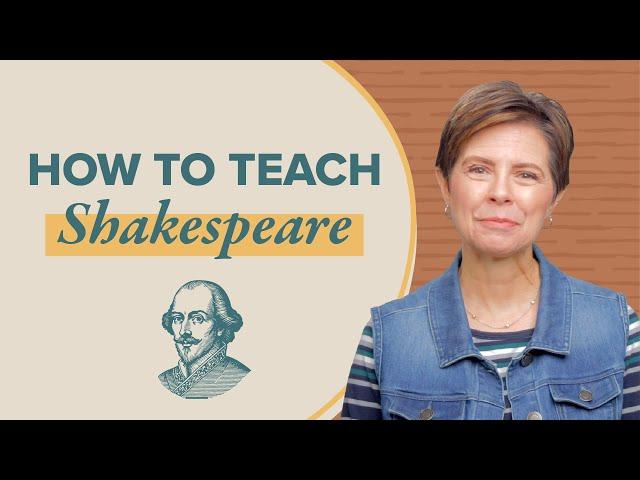 How to Teach Shakespeare in a Charlotte Mason Homeschool