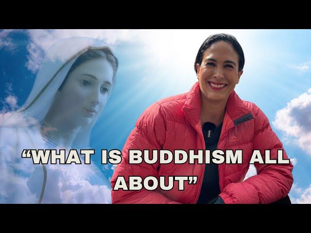 Powerful Testimony Medjugorje - Lucy from Australia - What is Buddhism all about?
