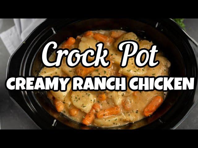 Easy Crock Pot Creamy Ranch Chicken