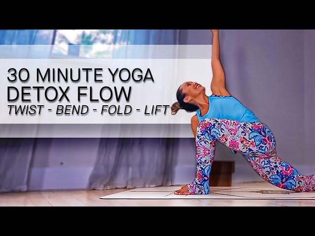 30 Minute Yoga Detox Flow — Twist, Bend, Fold, and Lift