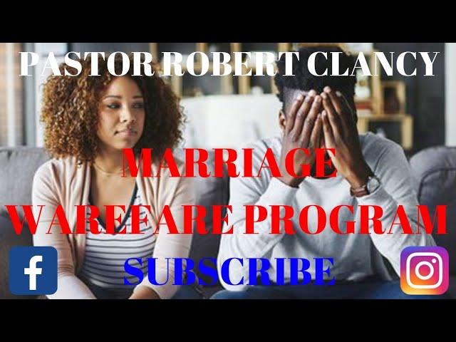 MARRIAGE WARFARE PRAYERS PROGRAM MAIN PRAYER - PST ROBERT CLANCY